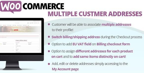 WooCommerce Multiple Customer Addresses v24.0无限制版