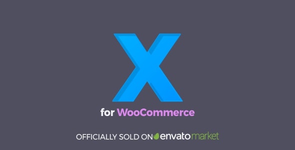 XforWooCommerce v2.2.1 – 协同工作的模块插件
