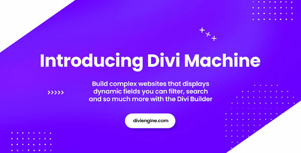 Divi Machine v5.4.1 –用于添加和创建动态内容的工具包插图
