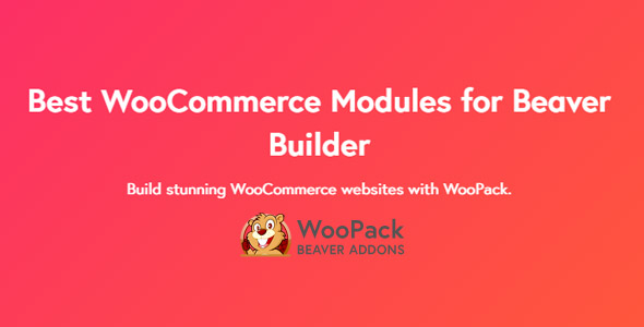 WooPack Beaver Builder v1.4.3 – Beaver Builder WooCommerce模块