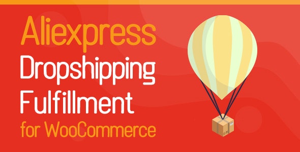 Aliexpress Dropshipping and Fulfillment for WooCommerce v2.1.13（已汉化）