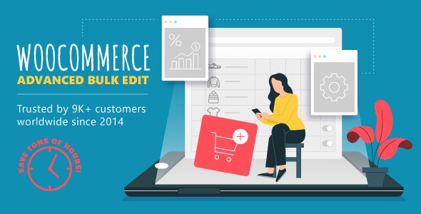 WooCommerce Advanced Bulk Edit v5.5.4.5.1（已汉化） – WooCommerce 高级批量编辑插件