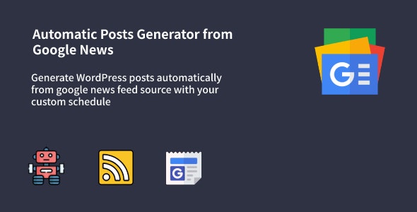 Auto Google News v1.0.7 – Google新闻的自动生成插件插图