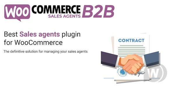 WooCommerce B2B Sales Agents v1.5.0 破解版（已汉化） – WooCommerce B2B 销售代理插件插图