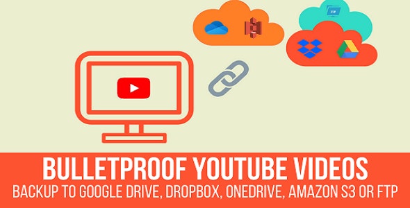 Bulletproof YouTube Videos v1.2.5.1（已汉化） - YouTube 视频备份插件
