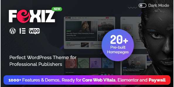 Foxiz v2.6.7 – WordPress 报纸和杂志网站主题
