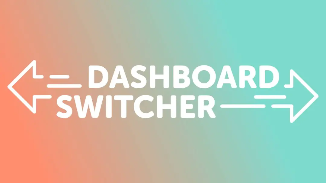 Dashboard Switcher v1.3.4 – 自定义您的客户 WordPress 仪表板插图