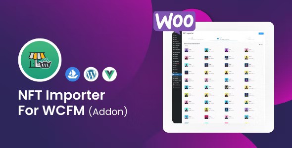 WooCommerce NFT Importer – WCFM (Addon) v1.0.5插图