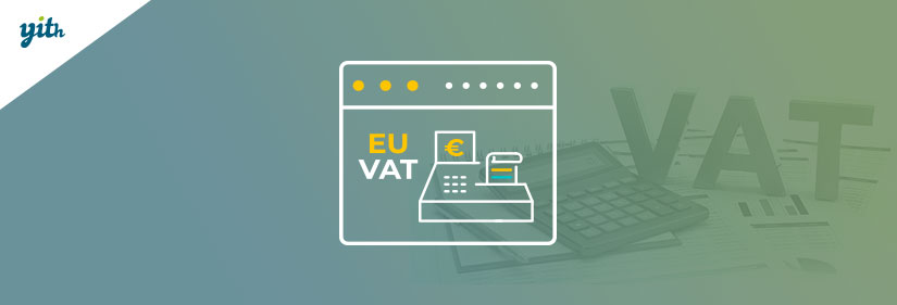 YITH WooCommerce EU VAT, OSS & IOSS Premium v2.43.0
