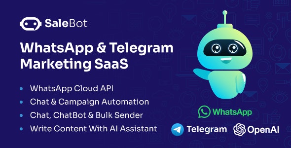 SaleBot v3.6.0（后台已汉化95%） – WhatsApp And Telegram Marketing SaaS – ChatBot & Bulk Sender