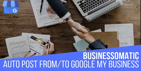 Businessomatic v1.0.6.5 – Google My Business Post Importer Exporter Plugin for WordPress插图